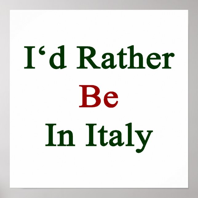 Poster I'd Rather Be In Italy (Devant)