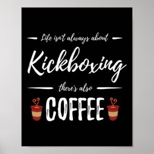 Poster Idée cadeau drôle de kickboxing pour buveur de caf