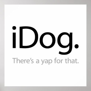 Poster iDog - Il y a un Yap pour ça