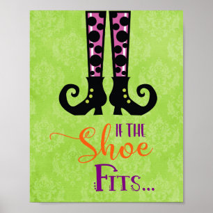 Poster If the Shoe Fits, Cute Witch Shoes Halloween