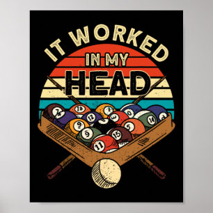 Poster Il A Fonctionné Dans Ma Tête Billard Joueur Snooke
