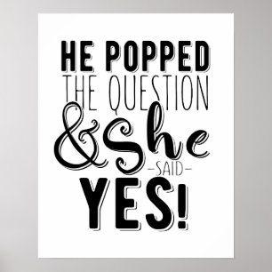 Poster Il a posé la question douche de mariée fiançailles