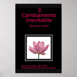 Poster il cambiamento inévitabile : naturale e bello