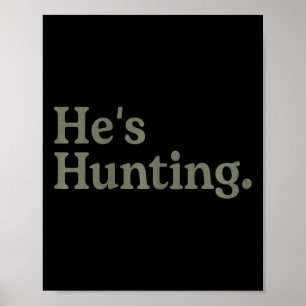 Poster Il chasse l'art de la femme à la chasse amusante