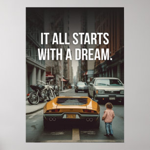 Poster Il Commence Par Un Rêve, Supercar Hustle Motivatio