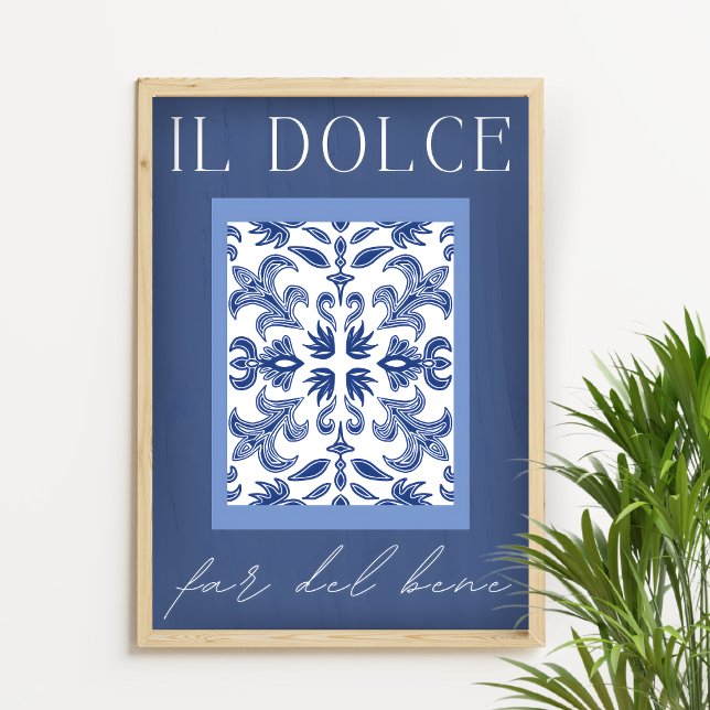 Poster Il Dolce Far Del Bene - Bleu italien (Créateur téléchargé)