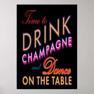 Poster Il est temps de boire du Champagne Colorful & Blac