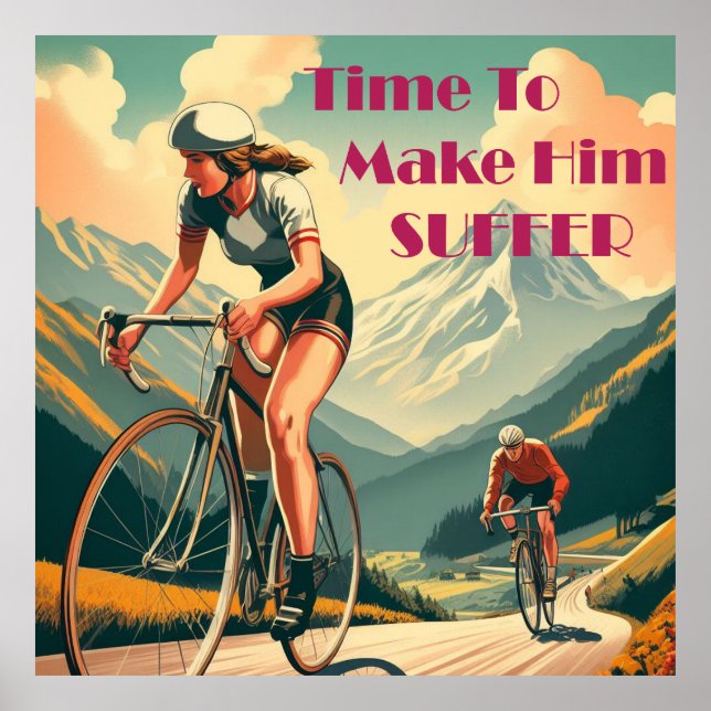 Poster Il Est Temps De Le Faire Souffrir De Cyclisme (Devant)