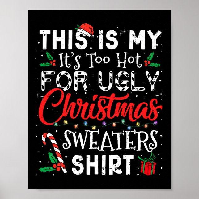 Poster Il Fait Trop Chaud Pour Les Gros Chandails De Noël (Devant)