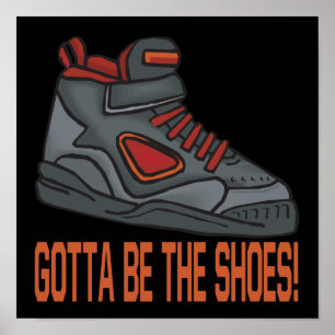 Poster Il Faut Que Ce Soit Les Chaussures