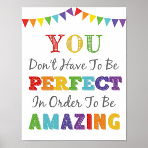 Poster Il n'est pas nécessaire d'être parfait pour être E