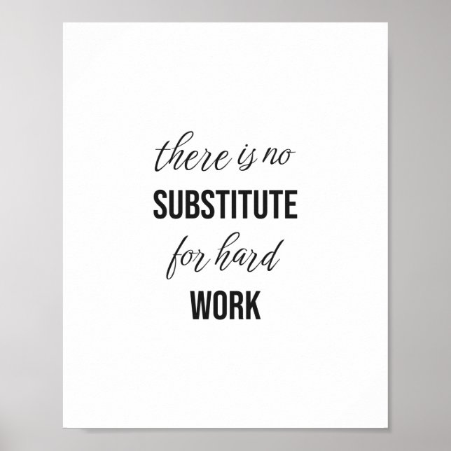 Poster Il n'y a pas de substitut au travail acharné (Devant)