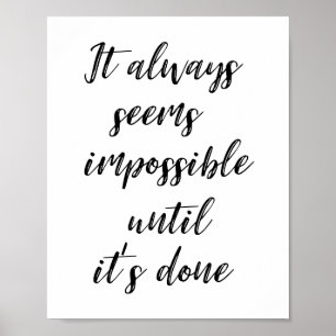Poster Il semble toujours impossible jusqu'à ce qu'il ait