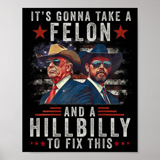 Poster Il va prendre un Felon et un Hillbilly pour répare (Devant)