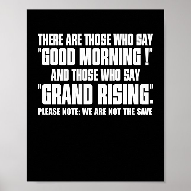 Poster Il Y A Ceux Qui Disent Que La Citation De Good Mor (Devant)