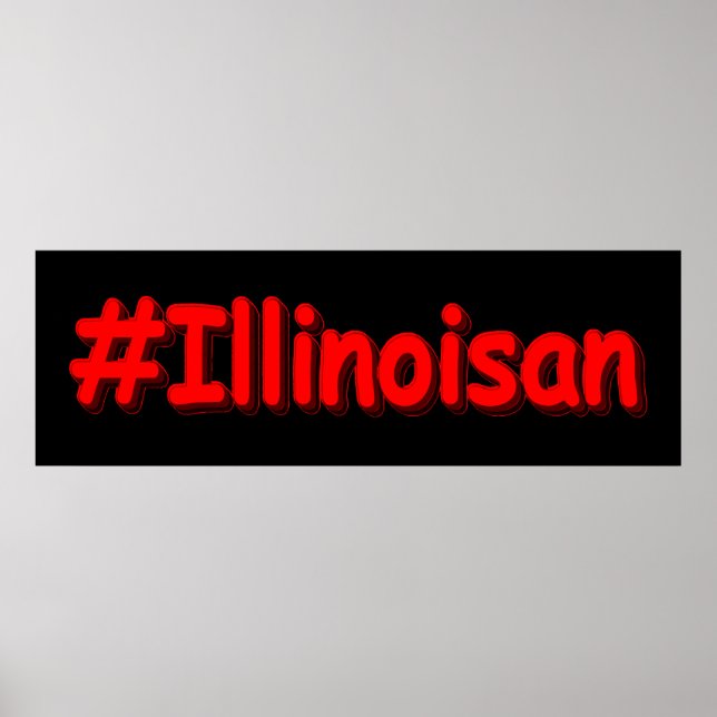 Poster "#Illinoisan " Joli design. Commandez dès maintena (Devant)