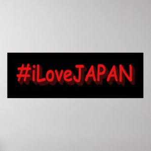 Poster "#iLoveJAPAN" Joli design. Commandez dès maintenan