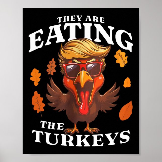 Poster Ils Mangent La Turquie Drôle Trump Thanksgiving (Devant)