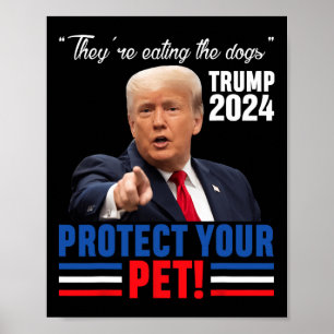 Poster Ils Mangent Les Chiens Trump 2025 Debyte Protégez 