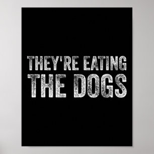 Poster Ils mangent les chiens Trump 2025 Élection Amériqu