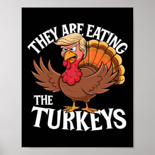 Poster Ils Mangent Les Dindes - Drôle De Thanksgiving