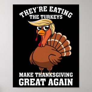 Poster Ils mangent Les Dindons - Drôle Turquie Thanksgi