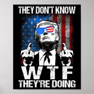 Poster Ils ne savent pas ce qu'ils font Trump drôle