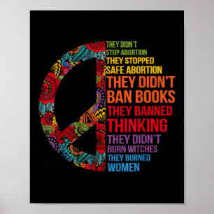 Poster Ils n'ont pas arrêté l'avortement, ils ont arrêté 