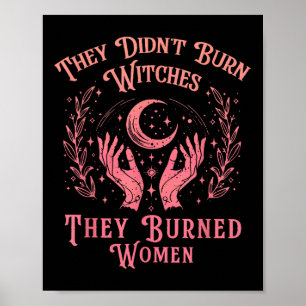 Poster Ils N'Ont Pas Brûlé Les Sorcières Femmes Féminisme
