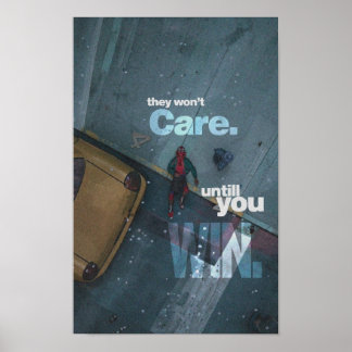 Poster ils s'en fichent jusqu'à ce que vous gagniez. ils