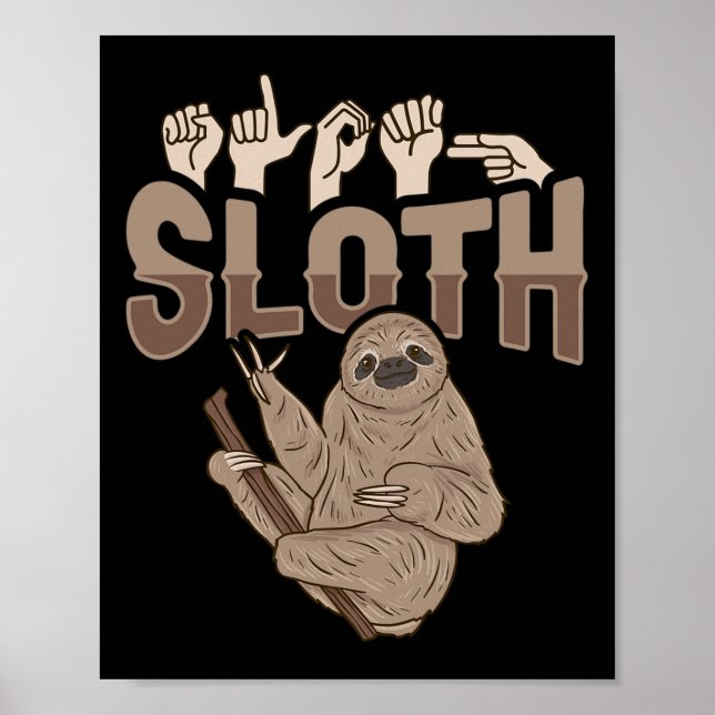 Poster ILY Sloth ASL Gesture mains sourdes Perte d'auditi (Devant)