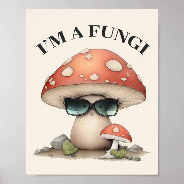 Poster "I'm A Fungi" Cute Champagne avec lunettes de sole (Devant)