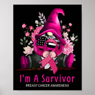 Poster I'm A Survivor Gnome Pink Ribbon Breast Cancer Awa