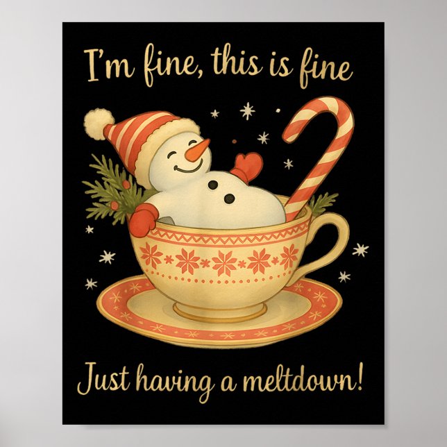 Poster I'm Fine This Is Fine Just Having Meltdown Christm (Devant)