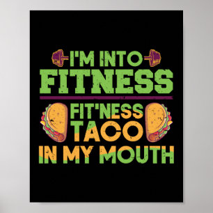 Poster Im In Fitness Taco Dans Ma Bouche Gymnase Amusante