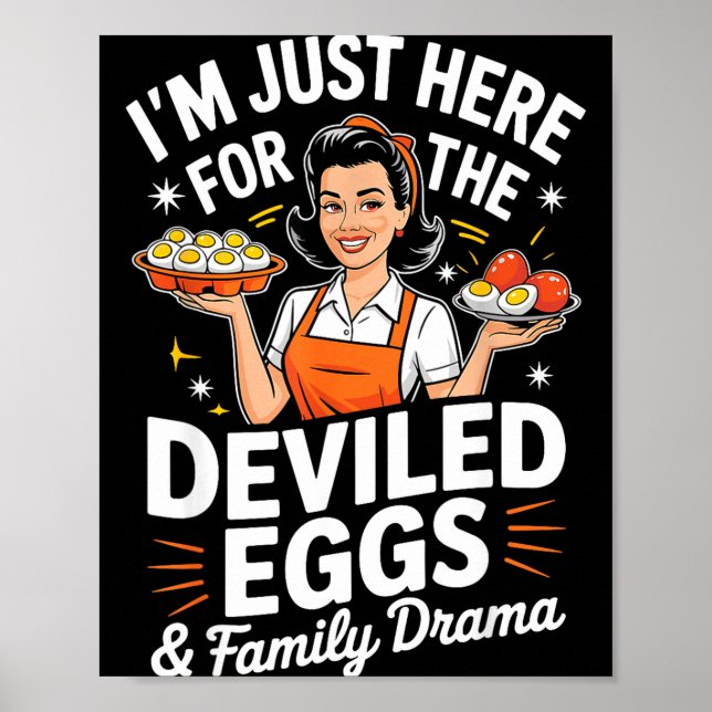 Poster Im Just Here For The Deviled Eggs Family Drama Tha (Devant)