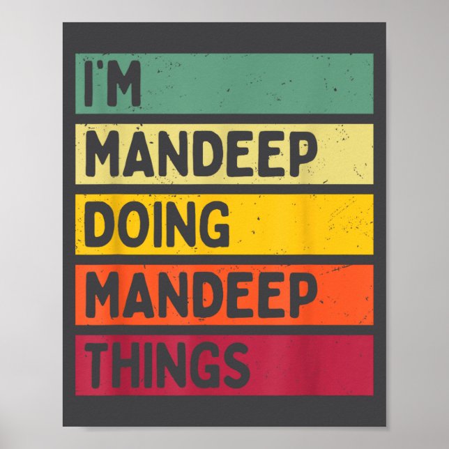 Poster I'm Mandeep Doing Mandeep Things Funny D Quote  (Devant)