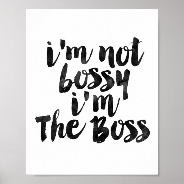 Poster I'm Not Bossy I'm (Devant)