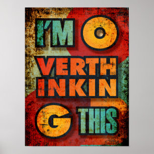 Poster Im Overthinking Cette drôle de citation sarcastiqu