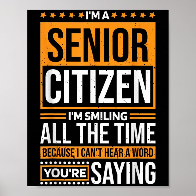 Poster I'm Senior Citizen I'm Smiling All The Time, Senio (Devant)