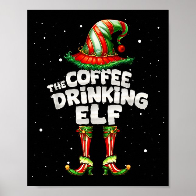 Poster I'm The Coffee Drinking Elf Family Matching Group  (Devant)
