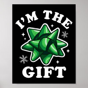 Poster I'm The Gift - Drôle laide pull de Noël - Noël