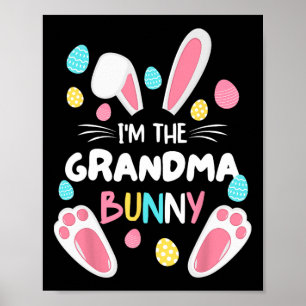 Poster I'm The Grandma Bunny Matching Family Easter Party