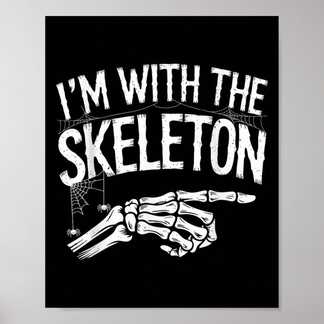Poster I'm With The Skeleton Funny Halloween Costume  (Devant)