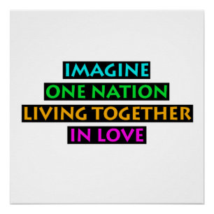 Poster Imaginez Une Nation Vivant Ensemble Dans L'Amour