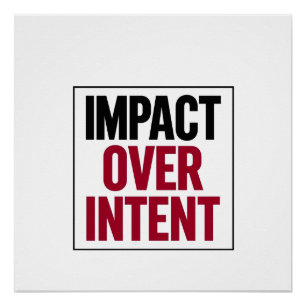 Poster Impact plutôt qu'intention