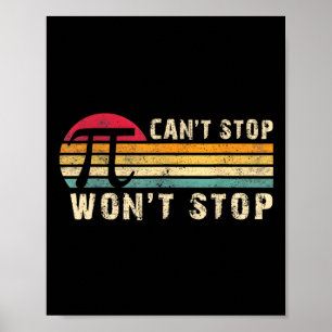 Poster Impossible d'arrêter Pi Wont arrêter Pi Day Vintag