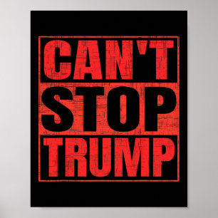 Poster Impossible d'arrêter Trump Président Donald Trump