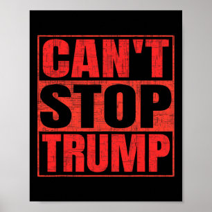 Poster Impossible d'arrêter Trump Président Donald Trump