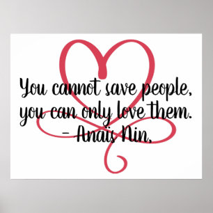Poster Impossible d'enregistrer les gens Citer Anais Nin 